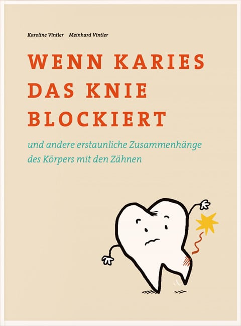 Buch_Wenn-Karies-das-Knie-blockiert_v4